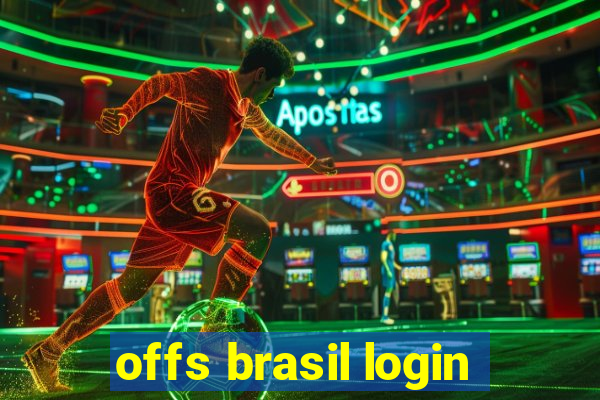 offs brasil login