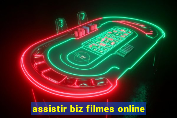 assistir biz filmes online