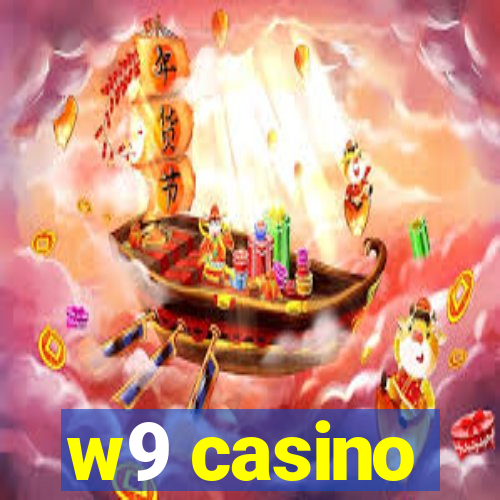 w9 casino