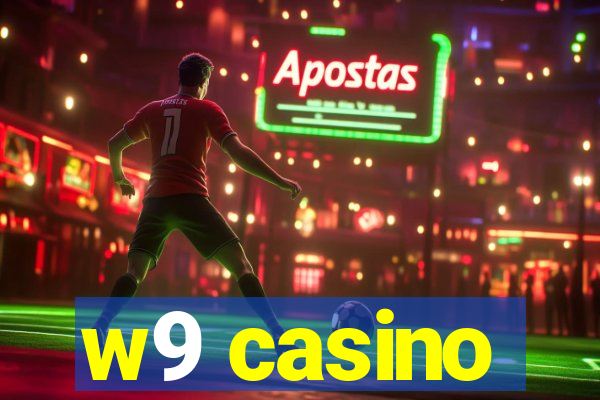 w9 casino