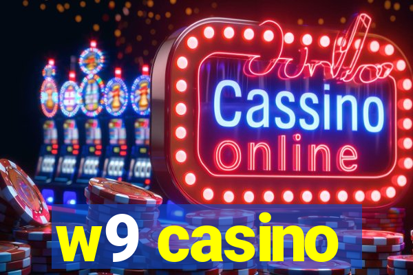 w9 casino