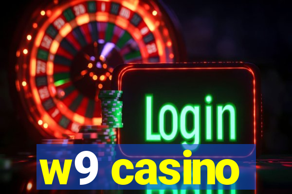 w9 casino