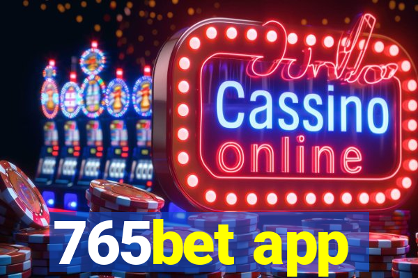 765bet app