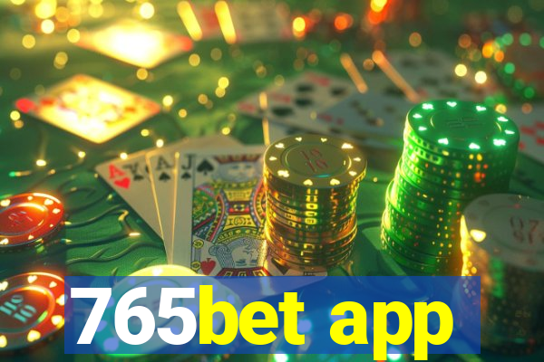 765bet app