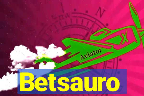 Betsauro