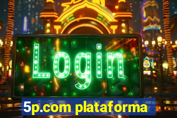 5p.com plataforma