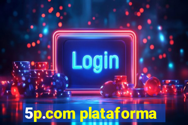 5p.com plataforma