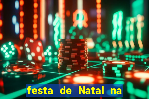 festa de Natal na escola temas