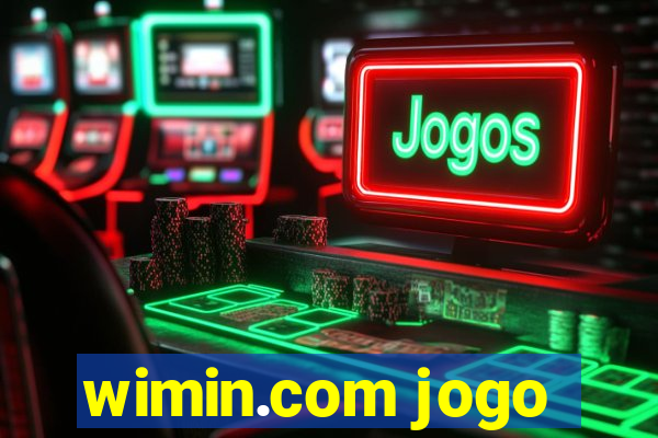 wimin.com jogo