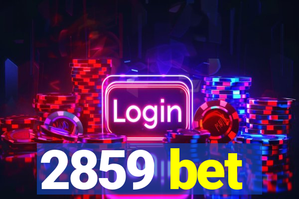 2859 bet