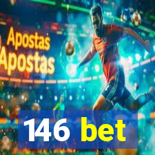 146 bet