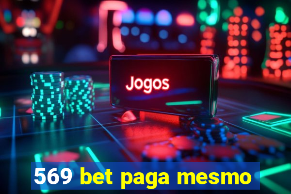 569 bet paga mesmo