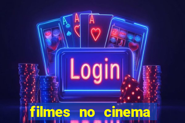 filmes no cinema conquista sul