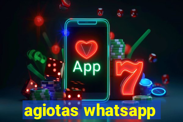 agiotas whatsapp