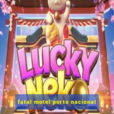 fatal motel porto nacional