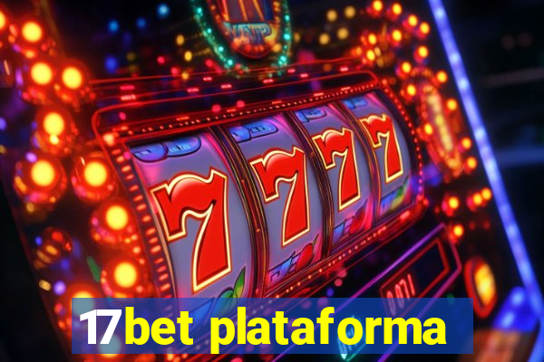 17bet plataforma