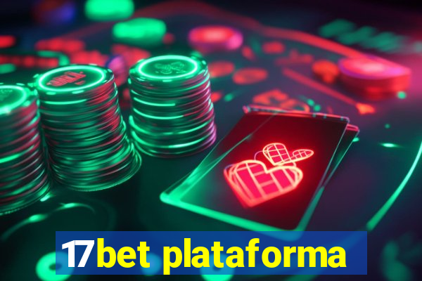 17bet plataforma