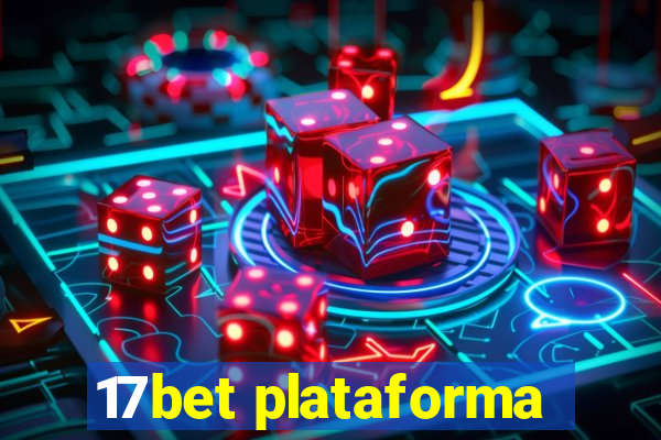 17bet plataforma