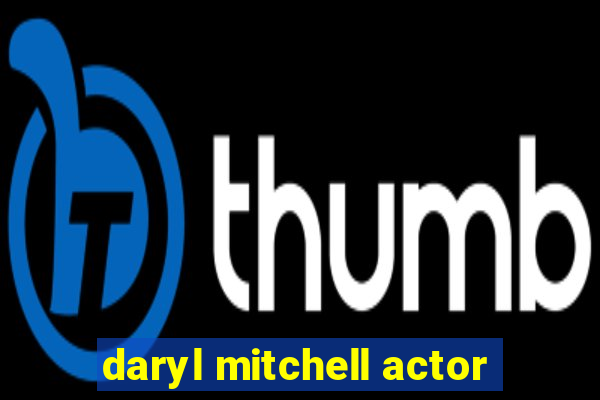 daryl mitchell actor