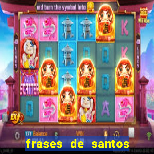 frases de santos sobre o natal