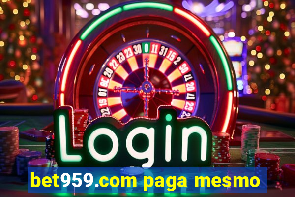 bet959.com paga mesmo