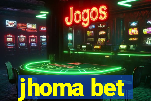 jhoma bet