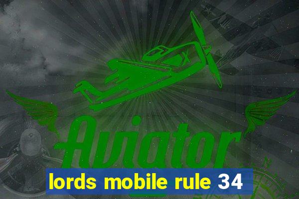 lords mobile rule 34