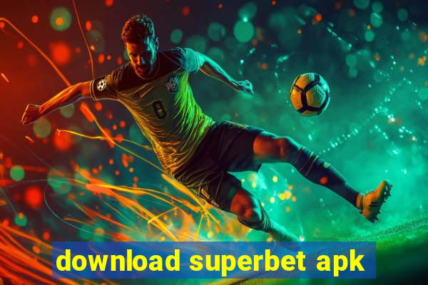 download superbet apk