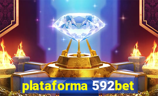 plataforma 592bet