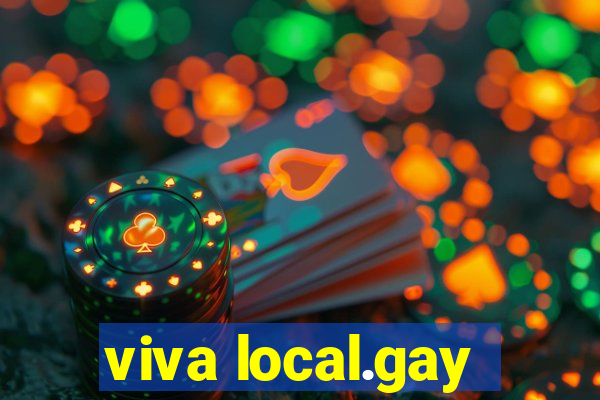 viva local.gay