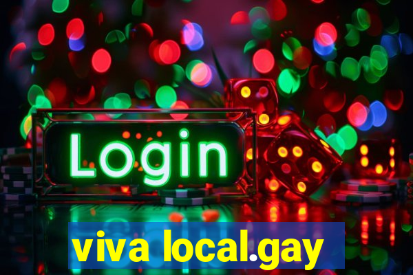 viva local.gay