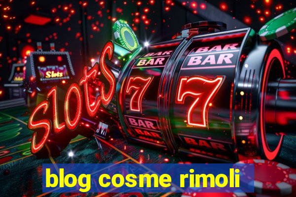 blog cosme rimoli