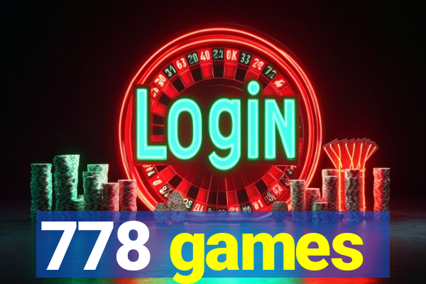 778 games