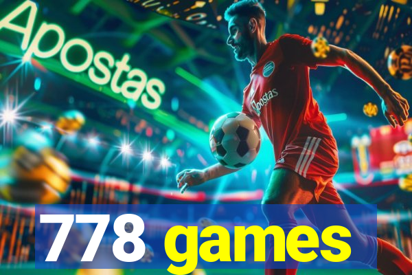 778 games