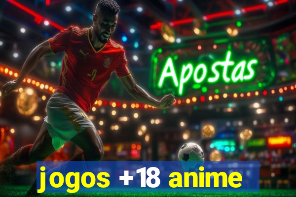 jogos +18 anime