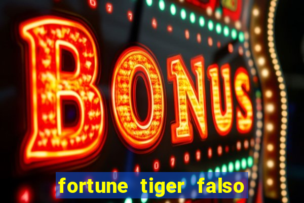 fortune tiger falso para brincar