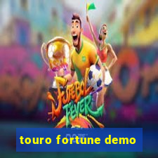 touro fortune demo