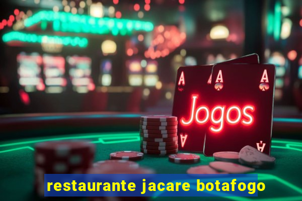 restaurante jacare botafogo