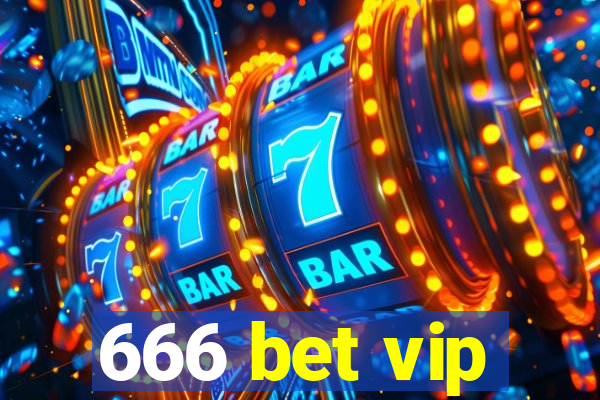 666 bet vip