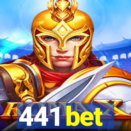 441 bet