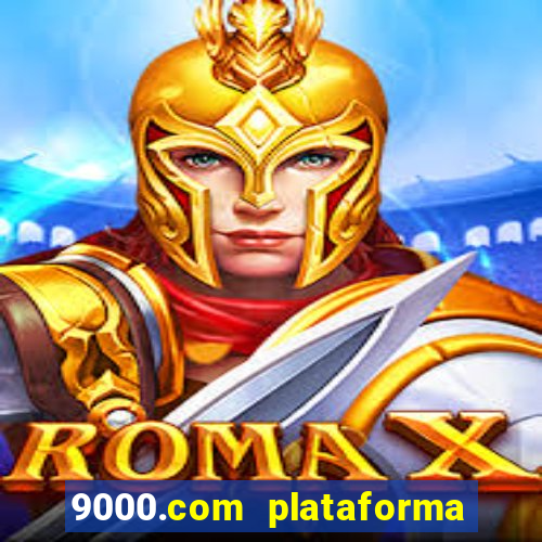 9000.com plataforma de jogos