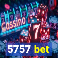 5757 bet