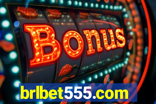 brlbet555.com