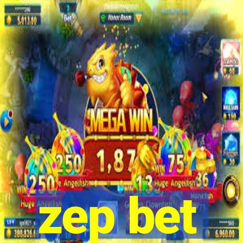 zep bet