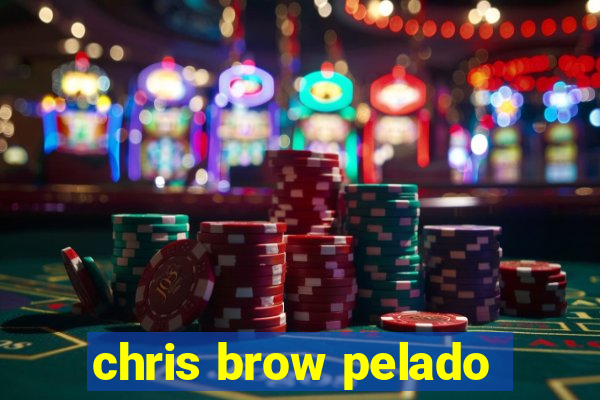 chris brow pelado