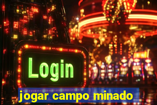 jogar campo minado