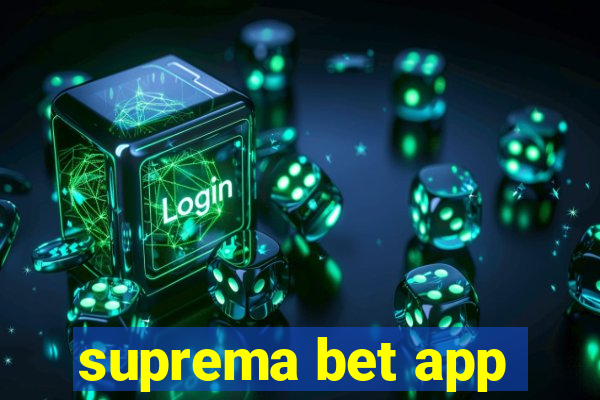 suprema bet app