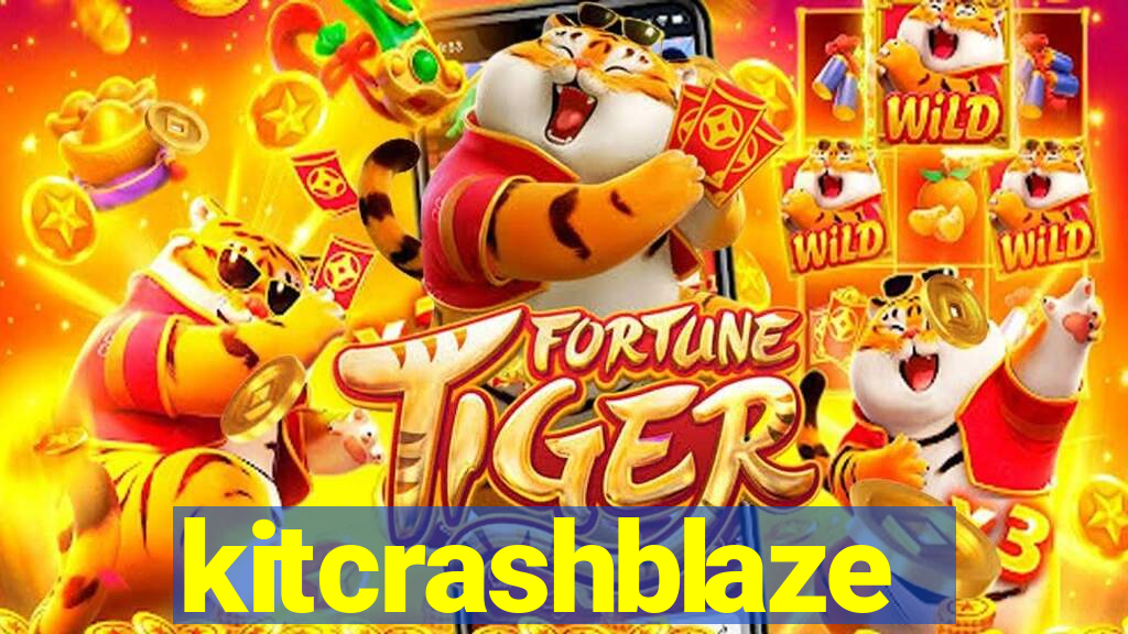 kitcrashblaze