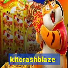 kitcrashblaze