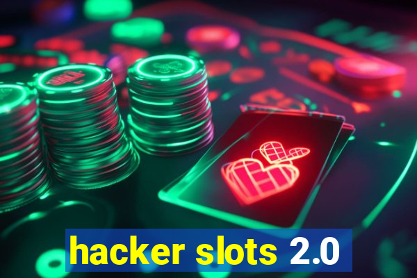 hacker slots 2.0